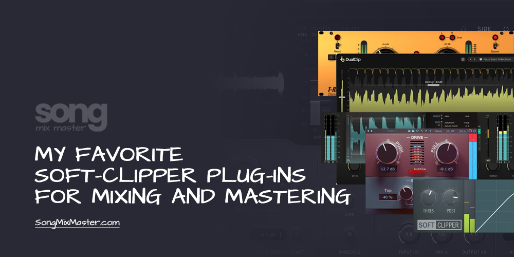 Best Soft-Clipper Plugins for Mixing and Mastering