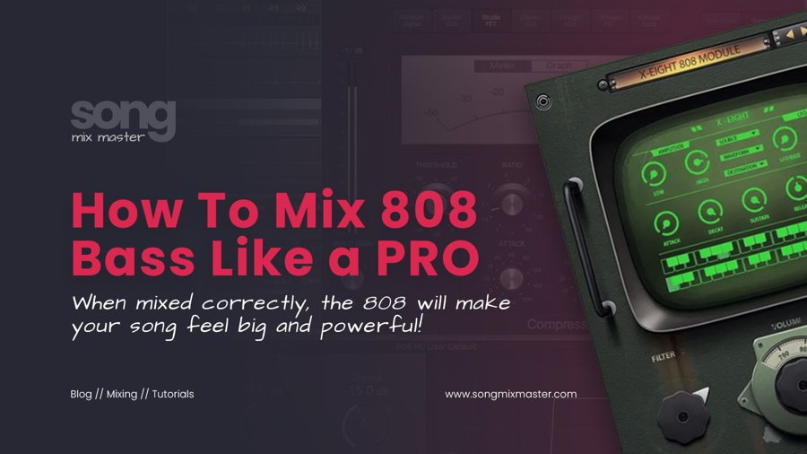 How To Mix an 808 Bass For Trap & Hip-Hop Music