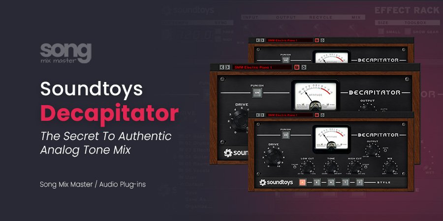 Decapitator by Soundtoys Settings and Controls