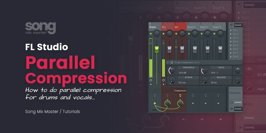 How To Do Parallel Compression in FL Studio Guide Tutorial