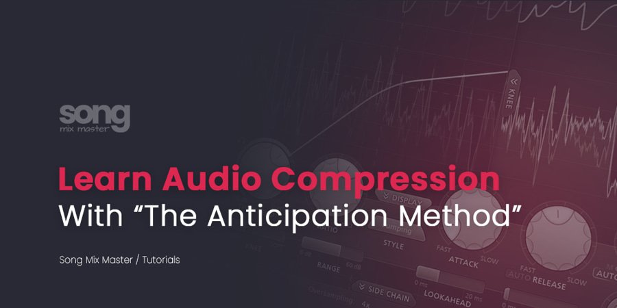 Learn Audio Compression - The Anticipation Method