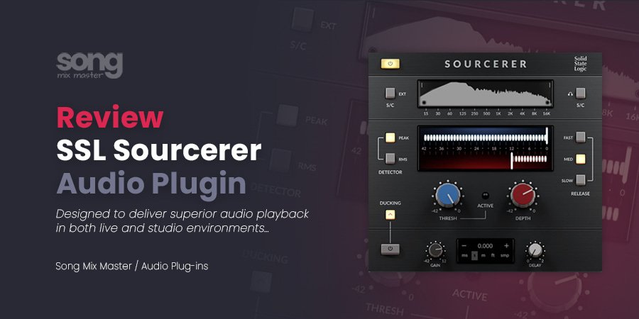 My In-Depth Review of the SSL Sourcerer Plugin